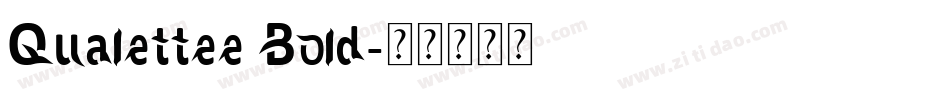 Qualettee Bold字体转换